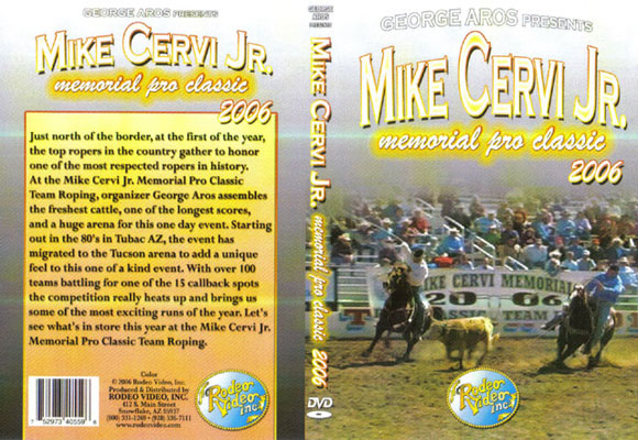 Aros/Mike Cervi Jr. Memorial Pro Team Roping Classic 2006