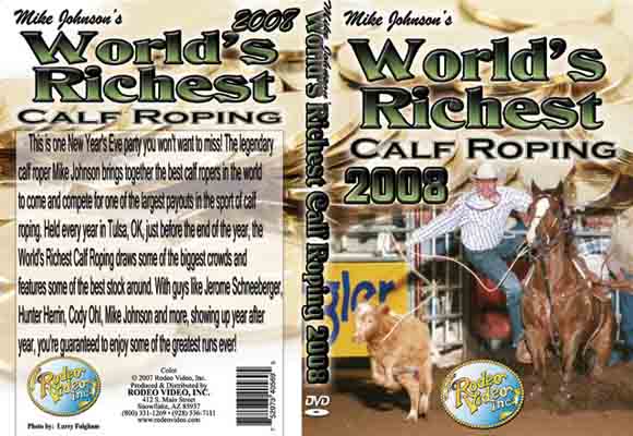 World's Richest Calf Roping 2008