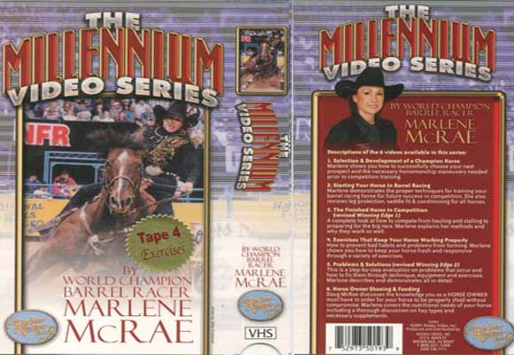 The Millennium Video Series by World Champion Barrel Racer Marlene McRae Volume 4