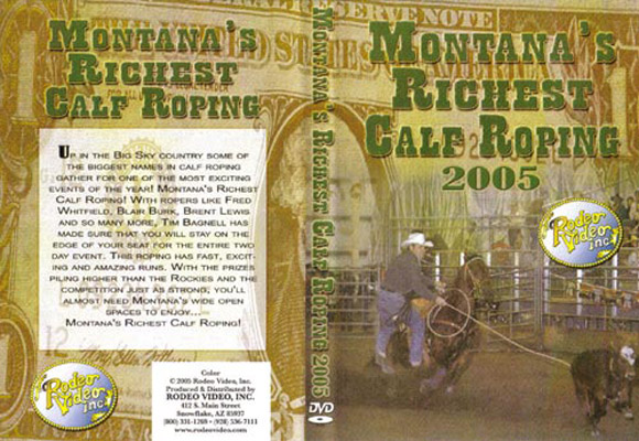 Montana\'s Richest Calf Roping - 2005