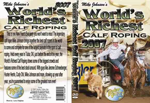 World\'s Richest Calf Roping 2007